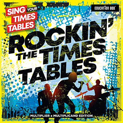 Sing Your Times Tables: Rockin' the Times Tables