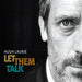 Let Them Talk