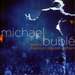 Michael Bublé Meets Madison Square Garden