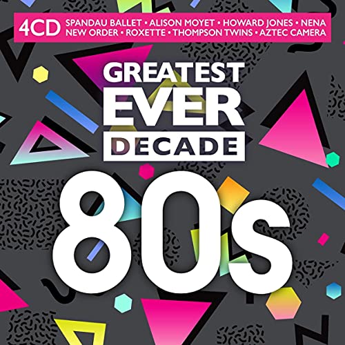 Greatest Ever Decade 80's