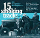 15 Smoking Tracks