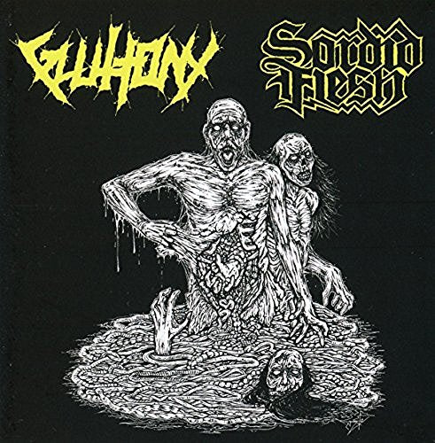 Gluttony/Sordid Flesh