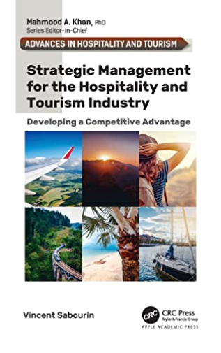 Strategic Management for the Hospitality and Tourism Industry