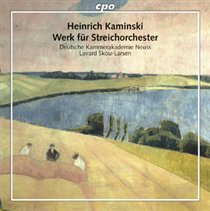 Heinrich Kaminski: Werk Fur Streichorchester