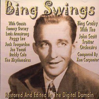 Bing Swings: Bing Crosby With The John Scott Trotter Orchestra And Friend