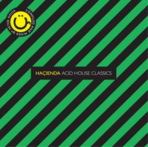 Hacienda Acid House Classics