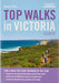 Top Walks in Victoria 2nd ed