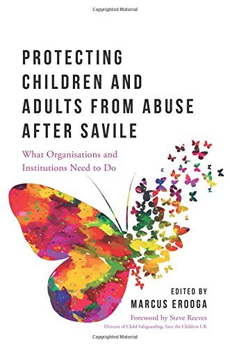 Protecting Children and Adults from Abuse After Savile