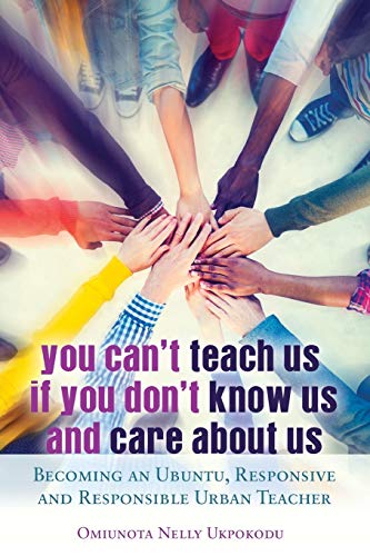 You Can't Teach Us if You Don't Know Us and Care About Us
