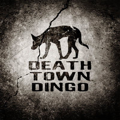 Death Town Dingo