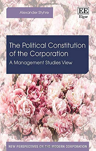 The Political Constitution of the Corporation