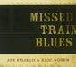 Missed Train Blues
