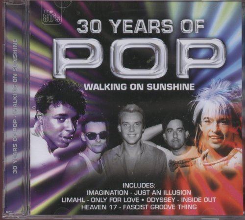 Walking On Sunshine:  30 Years Of Pop