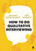 How to Do Qualitative Interviewing