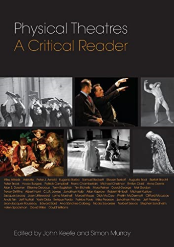 Physical Theatres: A Critical Reader