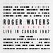 Philpot Lane-Tergeste Records Roger Waters - Au Quebec! In Canada 1987)