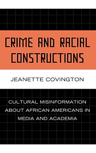 Crime and Racial Constructions