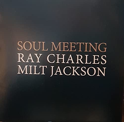 Ray Charles Et Milt Jackson Soul Meeting