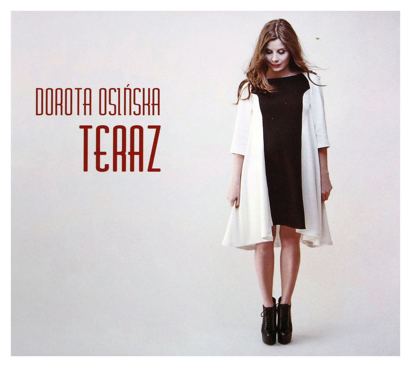 Dorota OsiĹska: Teraz