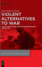 Violent Alternatives to War