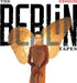 The Berlin Tapes
