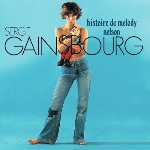 Serge Gainsbourg - Histoire De Melody Nelson