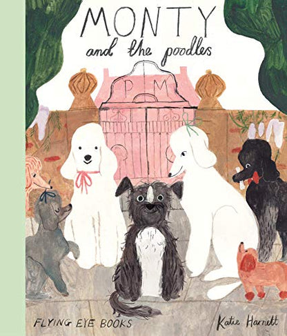 Monty and the Poodles
