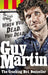 Guy Martin: When You Dead, You Dead