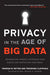 Privacy in the Age of Big Data