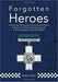 Forgotten Heroes