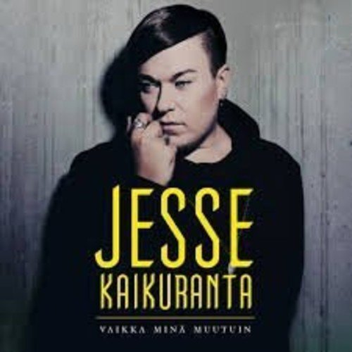 Jesse Kaikuranta-Vaikka Mina Muutuin