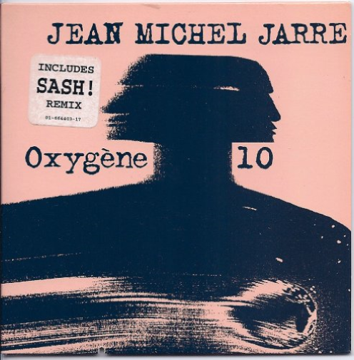 oxygene 10 (original edit / sash! remix (single edit)