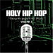 Holy Hip Hop 4: Taking The Gospel T