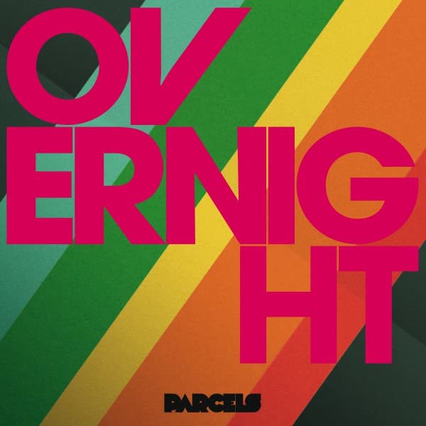 Parcels - Overnight (Ep 12``)