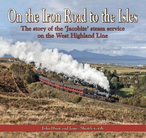 On the Iron Road to the Isles