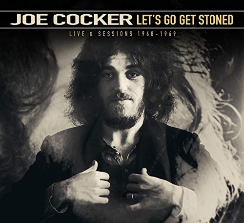 Let's Go Get Stoned: Live & Sessions 1968-1969
