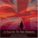A Salute to the Heroes