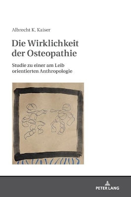 Die Wirklichkeit der Osteopathie