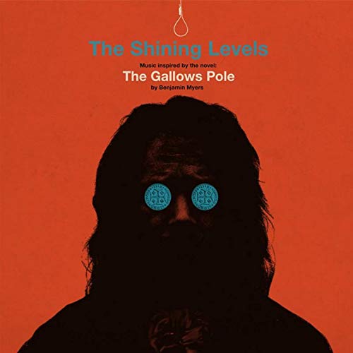 The Gallows Pole: Music Inspired By the Novel By Benjamin Myers