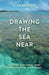 Drawing the Sea Near