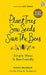 Plant Trees, Sow Seeds, Save The Bees