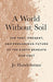 A World Without Soil