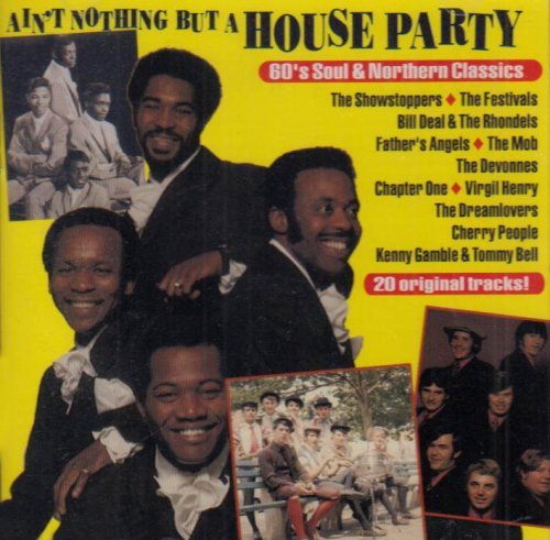 Ain't Nothing But a House Part