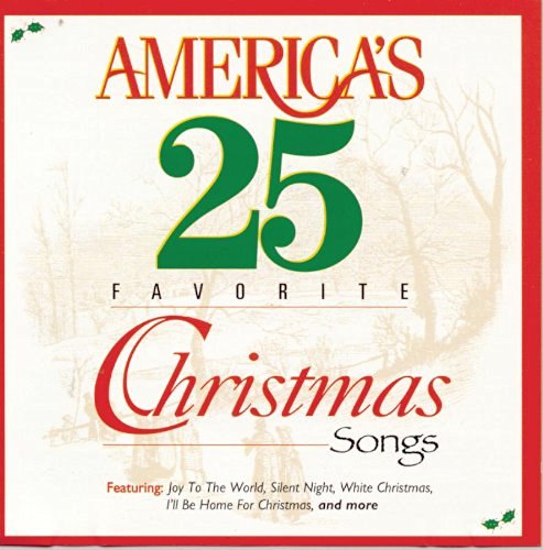 AMERICA`S 25 FAVORITE CHRISTMAS SONGS