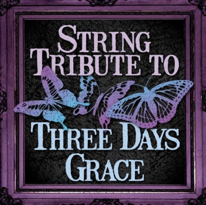 String Tribute to Three Days Grace