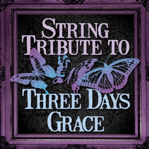 String Tribute to Three Days Grace