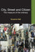 City, Street and Citizen