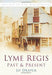 Lyme Regis Past and Present