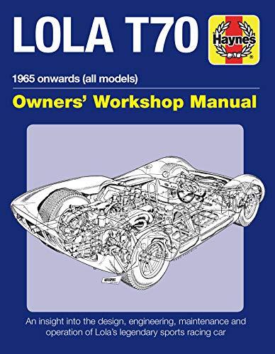Lola T70 Owners' Workshop Manual