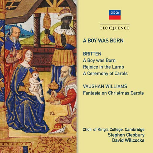 Britten: A Boy Was Born/Rejoice in the Lamb/A Ceremony Of...